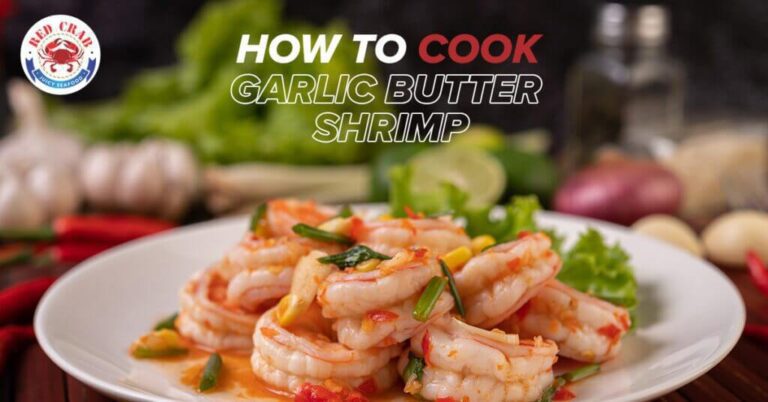 How To Cook Garlic Butter Shrimp?