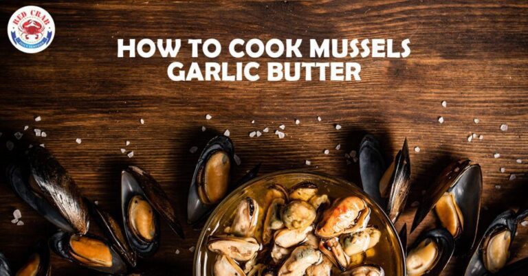 How To Cook Mussels Garlic Butter?