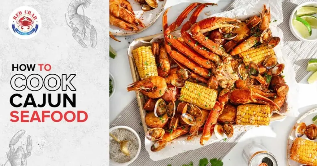 How to Cook the Best Cajun Seafood