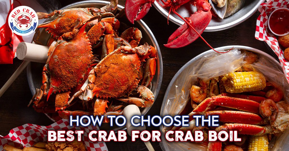 How to Choose the Best Crab for Crab Boil