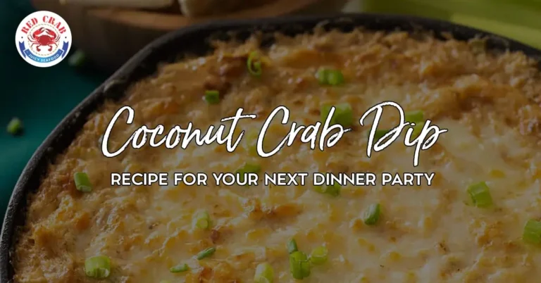 Coconut Crab Dip Recipe for your Next Dinner Party