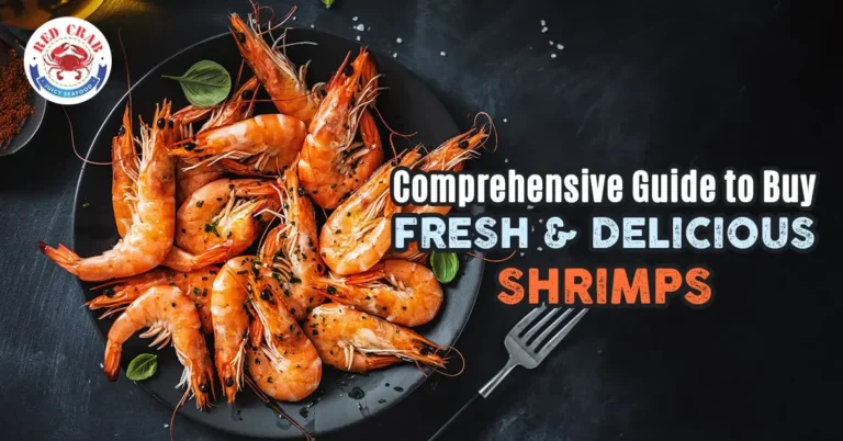 Comprehensive guide to buying fresh shrimp