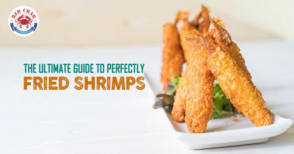 the-ultimate-guide-to-perfectly-fried-shrimps