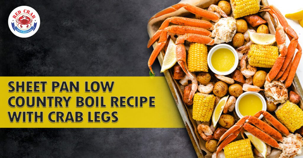 sheet-pan-low-country-boil-recipe-with-crab-legs